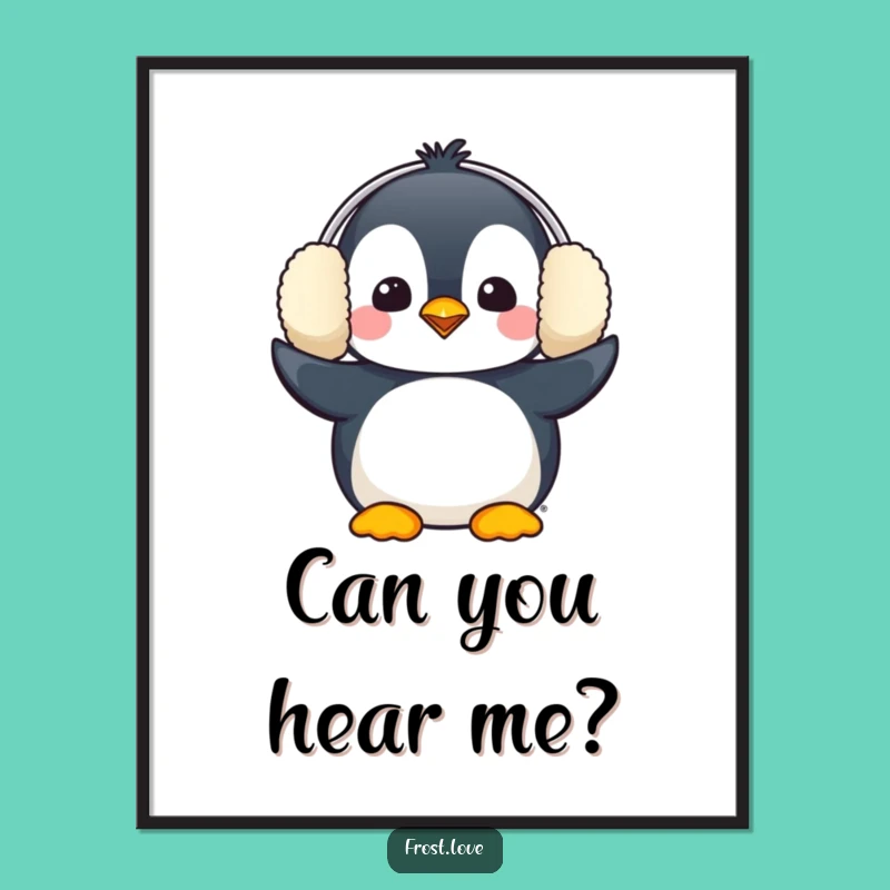 Funny Penguin Earmuffs Poster: Comical Winter Bird Art Gift