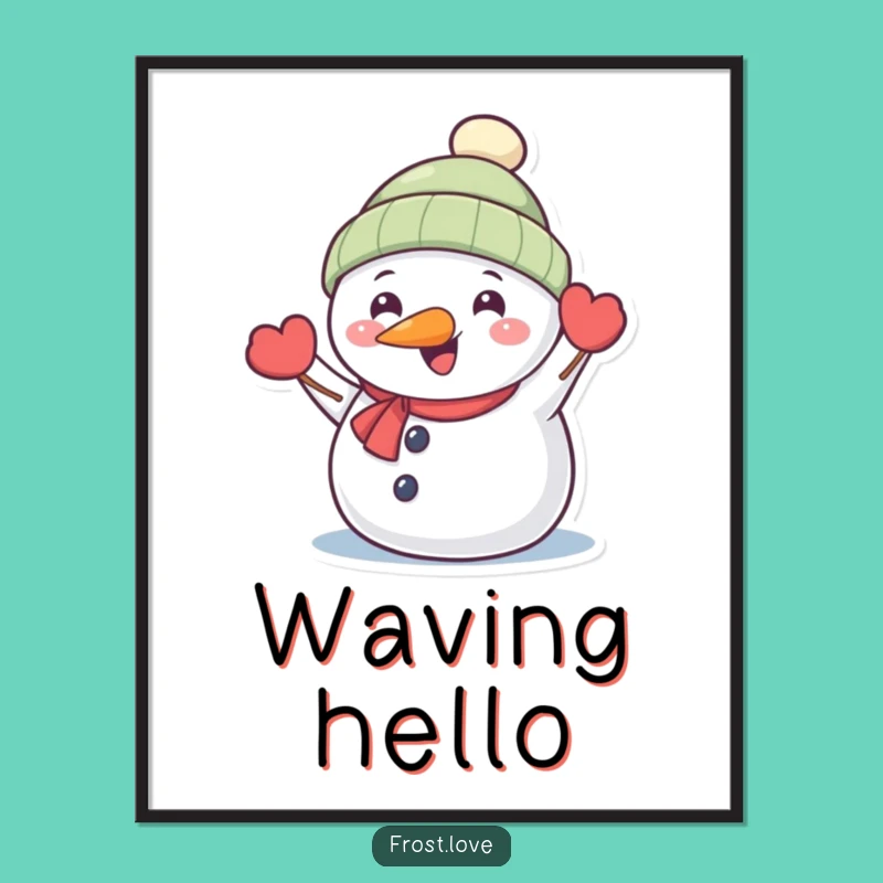 Funny Snowman Waving Poster: Cheerful Winter Art Gift